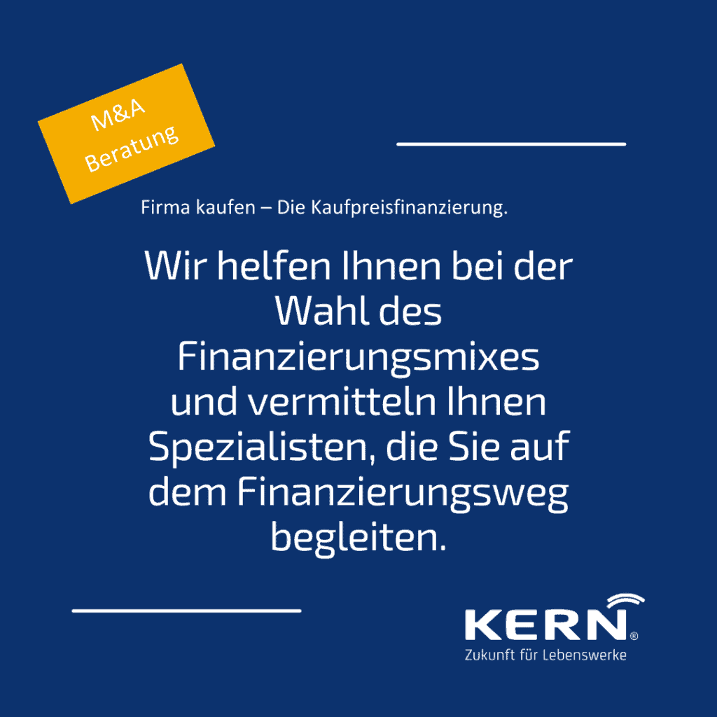 KERN-Firma-kaufen-mit-der-Unterstützung-einer-M&A-Beratung-Finanzierungsmix